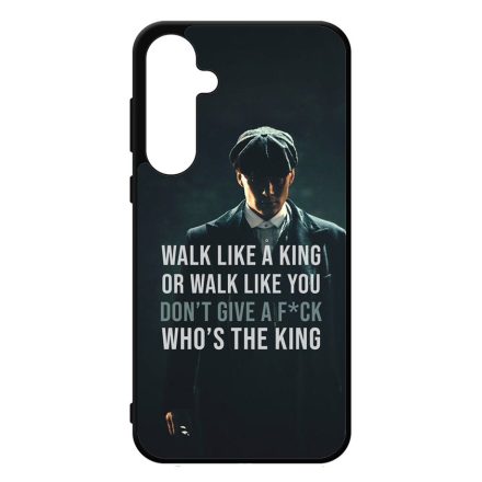 Tommy Shelby King idezet peaky blinders Samsung Galaxy A35 tok