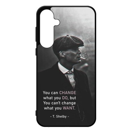 Tommy Shelby Change idezet peaky blinders Samsung Galaxy A35 tok