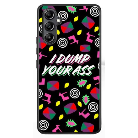 I dump your ass - Stranger Things Eleven Samsung Galaxy A54 5G tok