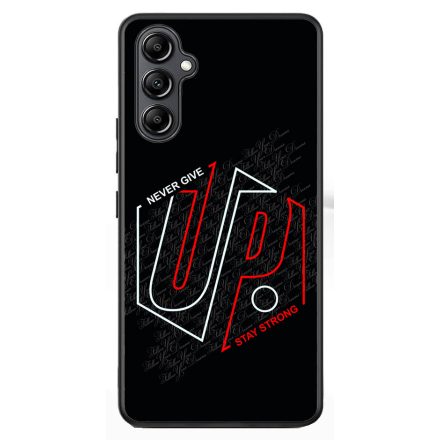 Never give up Stay Strong Motivacios Samsung Galaxy A54 5G tok