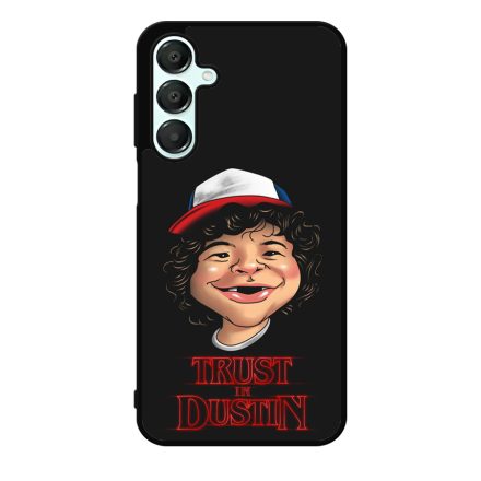 Trust in Dustin - Stranger things Samsung Galaxy A55 tok