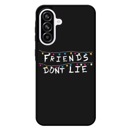 Friends dont lie - stranger things Samsung Galaxy A56 tok