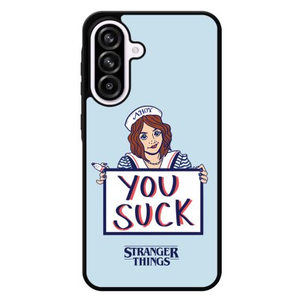 Robin - You suck - Stranger things Samsung Galaxy A56 tok