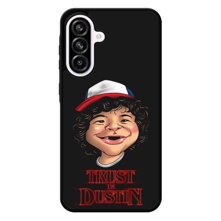 Trust in Dustin - Stranger things Samsung Galaxy A56 tok