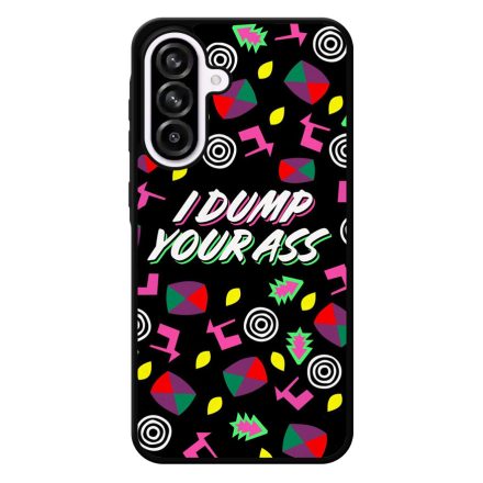 I dump your ass - Stranger Things Eleven Samsung Galaxy A56 tok