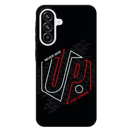 Never give up Stay Strong Motivacios Samsung Galaxy A56 tok
