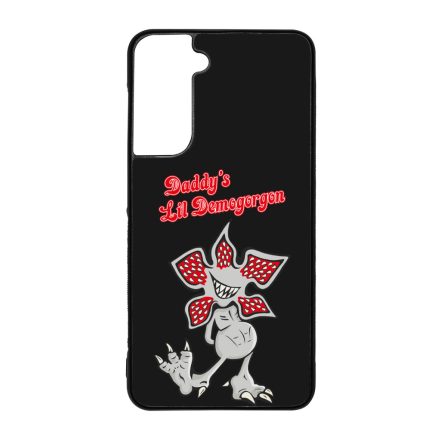 Daddys Lil Demogorgon - Stranger things Samsung Galaxy S21 FE tok