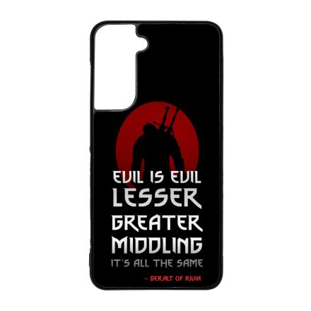 Evil is evil the Witcher Vaják Netflix Samsung Galaxy S21 FE tok