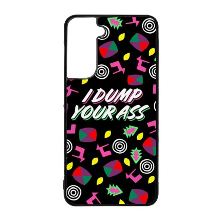 I dump your ass - Stranger Things Eleven Samsung Galaxy S21 FE tok