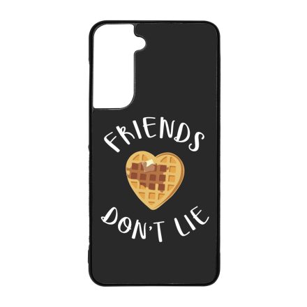 Friends dont Lie - Eggo - Stranger Things Samsung Galaxy S21 FE tok