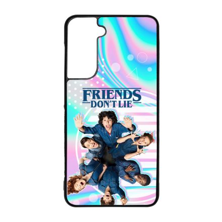Friends dont lie - KIDS - Stranger Things Samsung Galaxy S21 FE tok