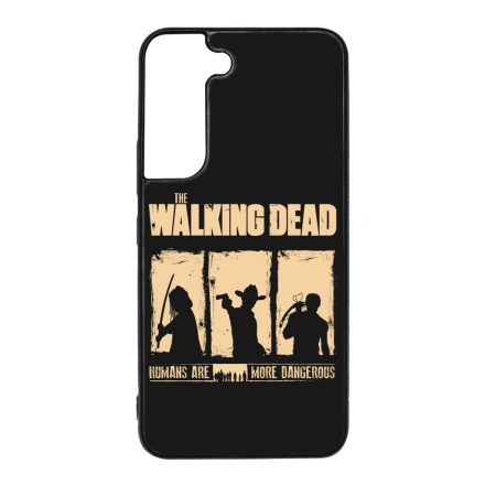 Az emberek veszélyesebbek - TWD the walking dead Samsung Galaxy S22 tok