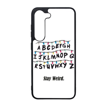 Stay Weird - Stranger Things Samsung Galaxy S23 Plus tok