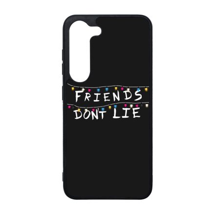 Friends dont lie - stranger things Samsung Galaxy S23 Plus tok