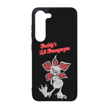 Daddys Lil Demogorgon - Stranger things Samsung Galaxy S23 Plus tok