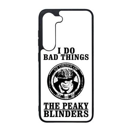 I do bad things peaky blinders Samsung Galaxy S23 Plus tok