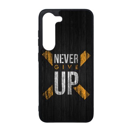 Never give up Motivacios Samsung Galaxy S23 Plus tok