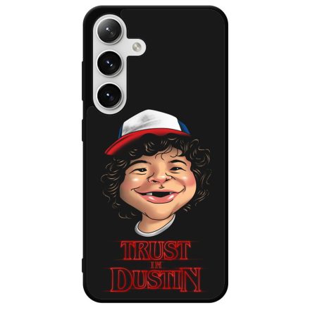 Trust in Dustin - Stranger things Samsung Galaxy S24 Plus tok