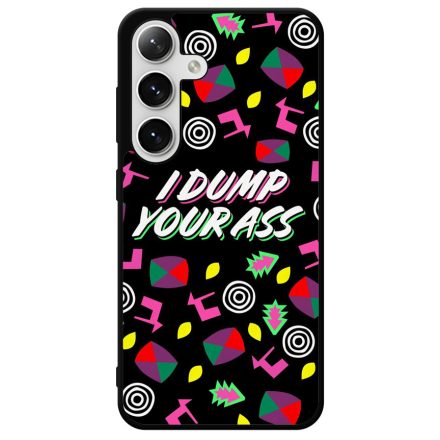 I dump your ass - Stranger Things Eleven Samsung Galaxy S24 Plus tok