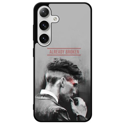 Already Broken - thomas shelby peaky blinders Samsung Galaxy S24 Plus tok