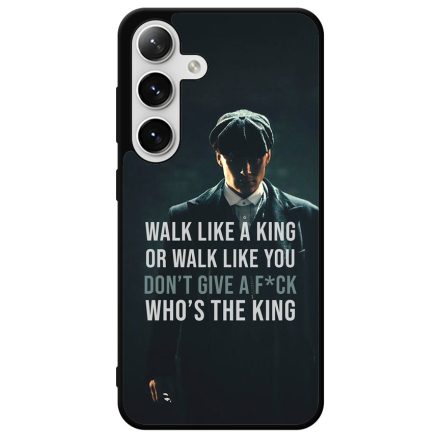 Tommy Shelby King idezet peaky blinders Samsung Galaxy S24 Plus tok