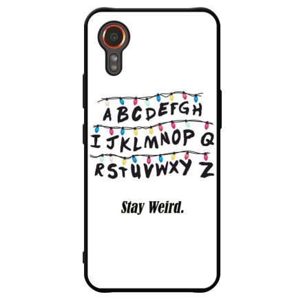 Stay Weird - Stranger Things Samsung Galaxy Xcover 7 tok
