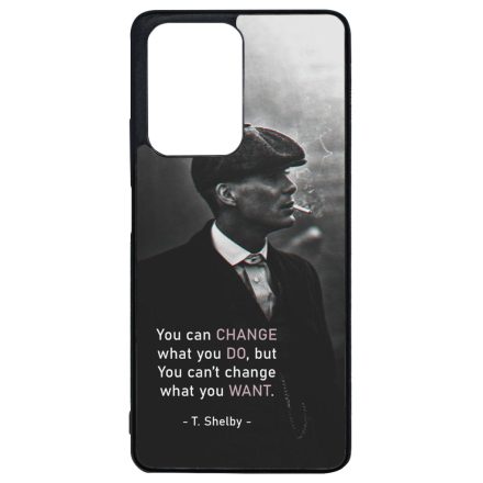 Tommy Shelby Change idezet peaky blinders Xiaomi 11T/11T Pro tok