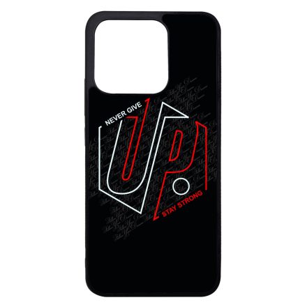 Never give up Stay Strong Motivacios Xiaomi Mi 13 tok