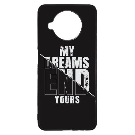 My Dream ends yours Motivacios Xiaomi Mi 10T Lite tok