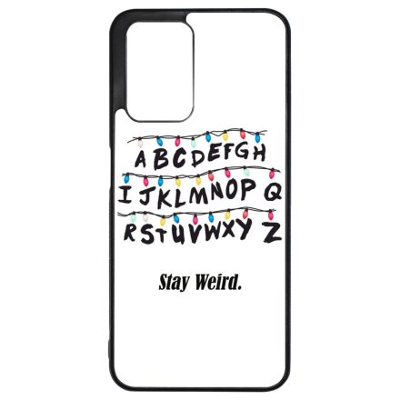 Stay Weird - Stranger Things Xiaomi Redmi 10 / Redmi 10 (2022) tok