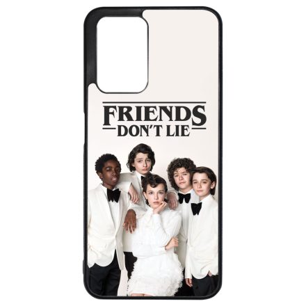 Friends dont Lie - Actors - Stranger Things Xiaomi Redmi 10 / Redmi 10 (2022) tok