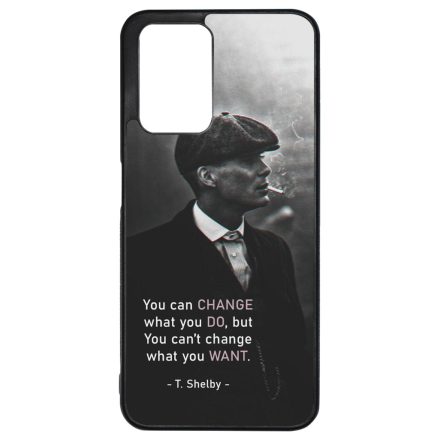 Tommy Shelby Change idezet peaky blinders Xiaomi Redmi 10 / Redmi 10 (2022) tok