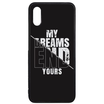 My Dream ends yours Motivacios Xiaomi Redmi 9A / Redmi 9AT tok