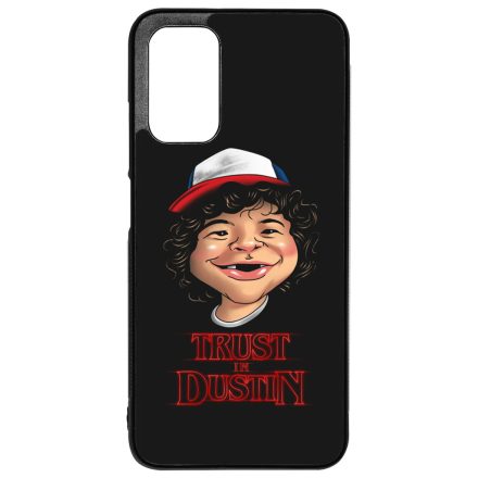 Trust in Dustin - Stranger things Xiaomi Redmi 9T tok