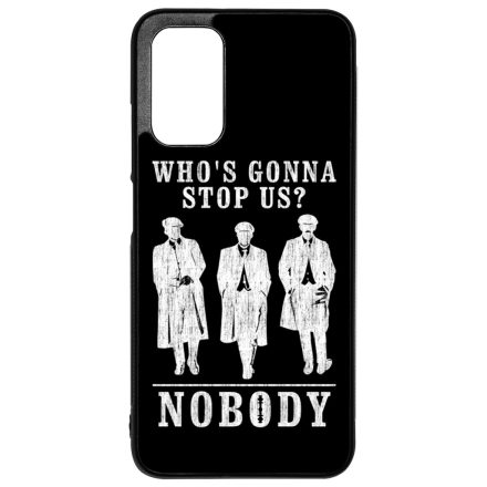 Nobody gonna stop us - peaky blinders Xiaomi Redmi 9T tok