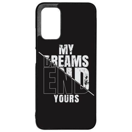 My Dream ends yours Motivacios Xiaomi Redmi 9T tok