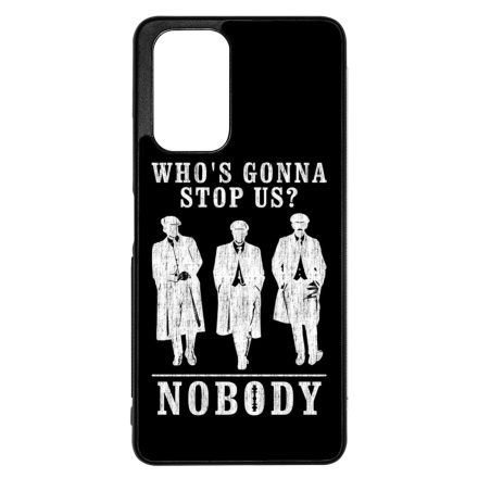 Nobody gonna stop us - peaky blinders Xiaomi Redmi Note 10 5G tok