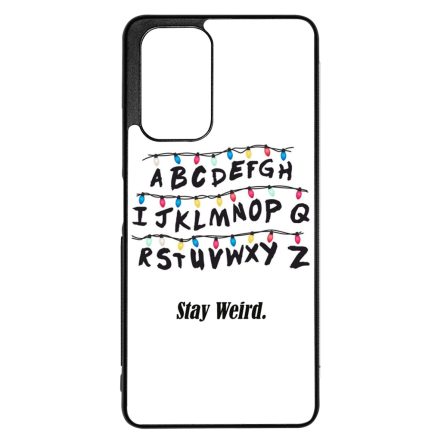 Stay Weird - Stranger Things Xiaomi Redmi Note 10 Pro tok