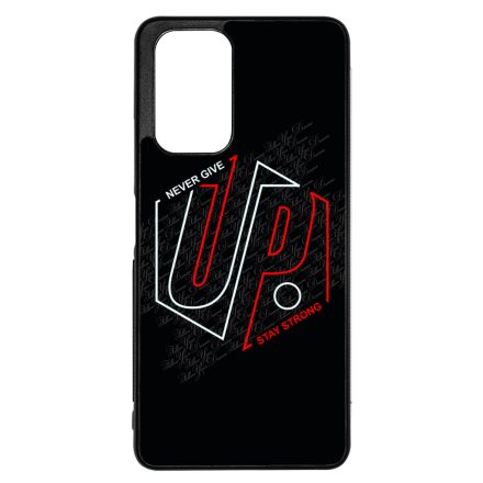 Never give up Stay Strong Motivacios Xiaomi Redmi Note 12s tok